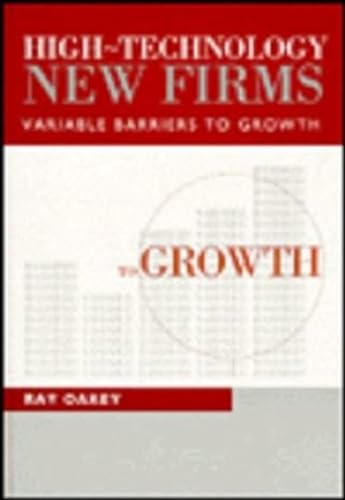 Beispielbild fr High-Technology New Firms: Variable Barriers to Growth zum Verkauf von Anybook.com