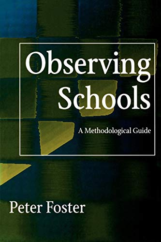 Beispielbild fr Observing Schools : A Methodological Guide zum Verkauf von Better World Books
