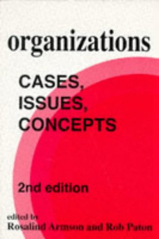 Beispielbild fr Organizations: Cases, Issues, Concepts (Published in association with The Open University) zum Verkauf von WorldofBooks