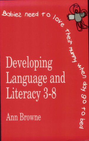 Stock image for Developing Language and Literacy 3-8 for sale by WorldofBooks