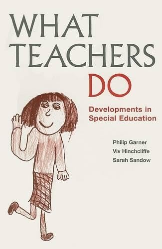 Stock image for What Teachers Do: Developments in Special Education (1-Off Series) for sale by AwesomeBooks