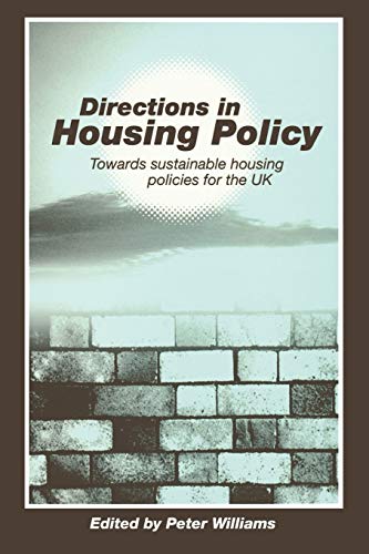 Beispielbild fr Directions in Housing Policy: Towards Sustainable Housing Policies for the UK zum Verkauf von WorldofBooks