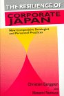 Beispielbild fr The Resilience of Corporate Japan : New Competitive Strategies and Personnel Practices zum Verkauf von Better World Books