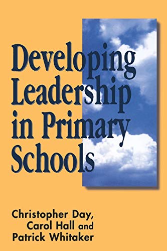 Stock image for Developing Leadership in Primary Schools for sale by Better World Books