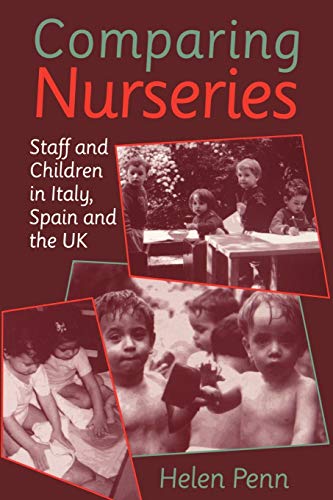 Beispielbild fr Comparing Nurseries: Staff and Children in Italy, Spain and the UK zum Verkauf von WorldofBooks