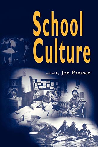 9781853963773: School Culture (Published in association with the British Educational Leadership and Management Society)