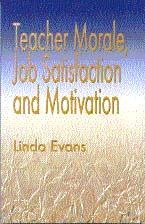 Beispielbild fr Teacher Morale, Job Satisfaction and Motivation zum Verkauf von WorldofBooks