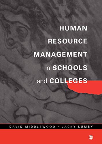 Human Resource Management in Schools and Colleges (Centre for Educational Leadership and Management) (9781853964015) by Middlewood, David; Lumby, Jacky