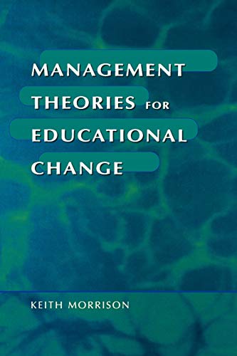 Beispielbild fr Management Theories for Educational Change zum Verkauf von WorldofBooks