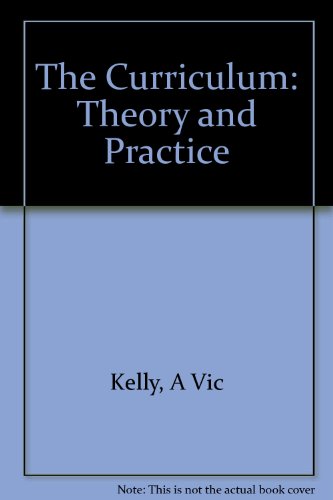 9781853964305: The Curriculum: Theory and Practice