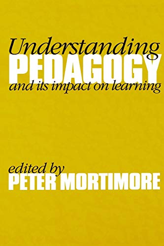 Beispielbild fr Understanding Pedagogy: And Its Impact on Learning zum Verkauf von WorldofBooks