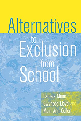 Stock image for Alternatives to Exclusion from School for sale by Better World Books Ltd