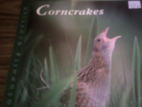 Beispielbild fr Corncrakes (Naturally Scottish) zum Verkauf von WorldofBooks
