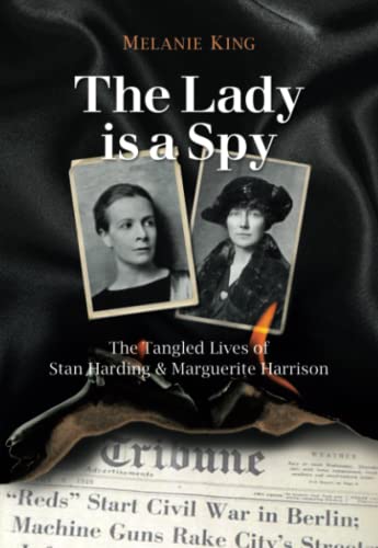 9781853981913: The Lady Is A Spy: The Tangled Lives of Stan Harding and Marguerite Harrison