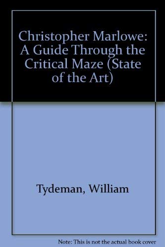 Beispielbild fr Christopher Marlowe: A Guide Through the Critical Maze (State of the Art S.) zum Verkauf von Anybook.com