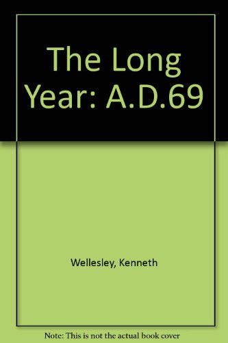 Beispielbild fr The Long Year: A.D.69 zum Verkauf von HALCYON BOOKS