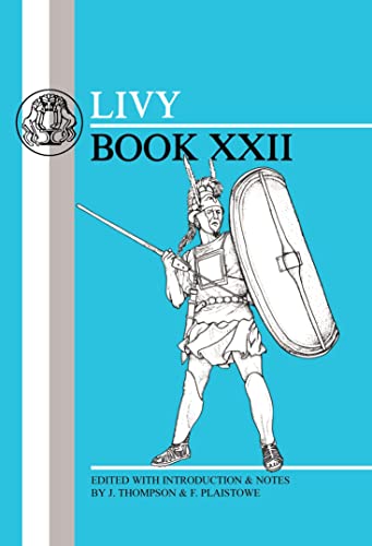 Livy: Book XXII (Latin Texts) (9781853990595) by Livy