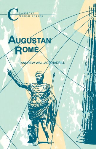 Stock image for Augustan Rome (Classical World Series) for sale by HPB-Emerald