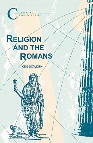 Beispielbild fr Religion and the Romans (Classical World Series) zum Verkauf von Versandantiquariat Felix Mcke