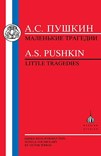 Stock image for Pushkin Little Tragedies The C for sale by SecondSale