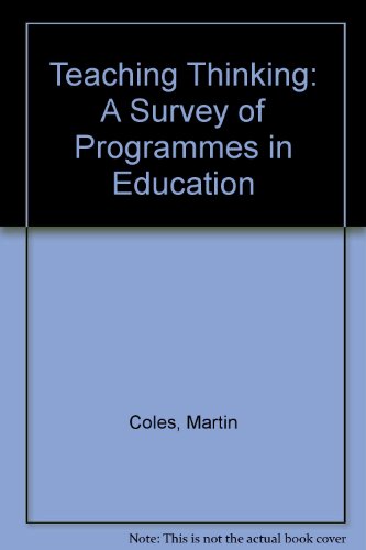 Beispielbild fr Teaching Thinking: A Survey of Programmes in Education zum Verkauf von Phatpocket Limited