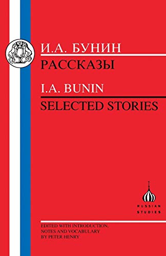 

Bunin: Selected Stories (Russian Texts)