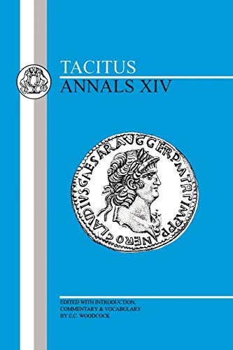 9781853993152: Annals: Bk.14 (Tacitus): Annals XIV (Latin Texts)