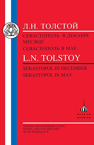 Tolstoy: Sebastopol in December, Sebastopol in May