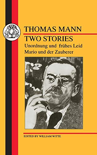 Imagen de archivo de Mann: Two Stories : Unordnung und Fruhes Leid/Mario und der Zauberer a la venta por Better World Books: West