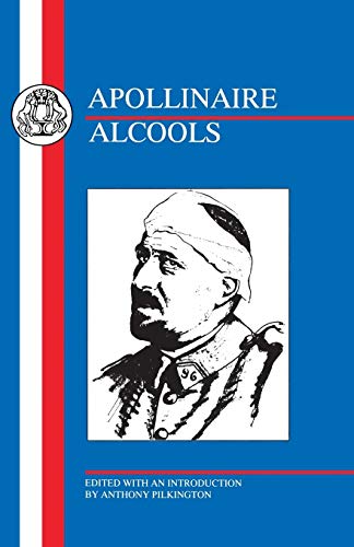 Imagen de archivo de Apollinaire: Alcools a la venta por Chiron Media