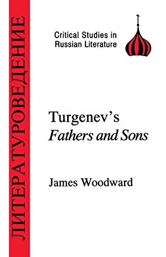 Turgenev "Fathers and Sons" (Critical Studies in Russian Literature) (Critical Studies in Russian...