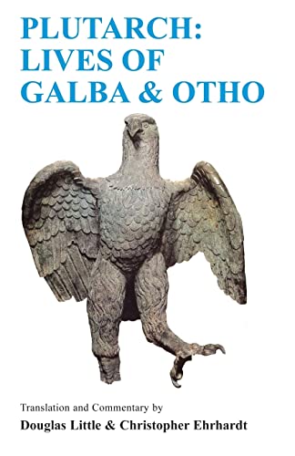 Stock image for Plutarch: Lives Of Galba And Otho A Companion with translation (Classical Studies Series) for sale by Books From California
