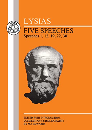 Imagen de archivo de Five Speeches: 1, 12, 19, 22, 30 (BCP Greek Texts) a la venta por WorldofBooks