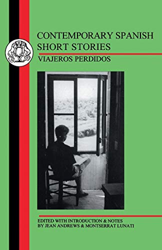 Imagen de archivo de Contemporary Spanish Short Stories: Viajeros Perdidos (BCP Spanish Texts) a la venta por AwesomeBooks