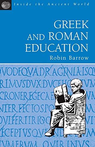 Stock image for Greek and Roman Education (Inside the Ancient World) for sale by WorldofBooks