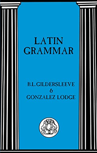 Imagen de archivo de Latin Grammar (Advanced Language S) a la venta por ThriftBooks-Dallas