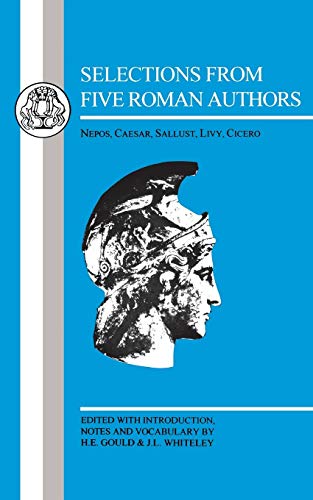 Stock image for Five Roman Authors: Nepos, Caesar, Sallust, Livy, Cicero (Latin Texts) for sale by WorldofBooks