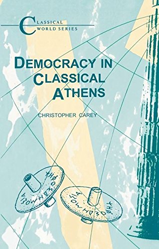 Beispielbild fr Democracy in Classical Athens (Duckworth Classical Essays) (Duckworth Classical Essays) zum Verkauf von Books From California