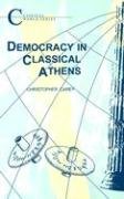 Stock image for Democracy in Classical Athens (Duckworth Classical Essays) (Duckworth Classical Essays) for sale by Books From California