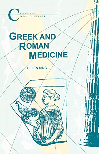 Stock image for Greek and Roman Medicine (Classical World Series) for sale by Half Price Books Inc.