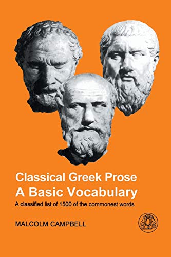 Beispielbild fr Classical Greek Prose: A Basic Vocabulary zum Verkauf von Chiron Media