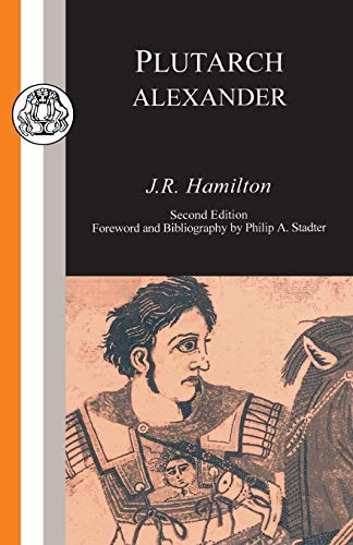 Stock image for Plutarch: Alexander (Classic Commentaries) for sale by SecondSale