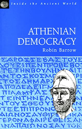 Beispielbild fr Athenian Democracy (Inside the Ancient World) zum Verkauf von WorldofBooks