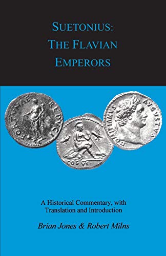 9781853996139: Suetonius: The Flavian Emperors (Classical Studies)