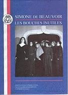 Stock image for De Beauvoir: Les Bouches Inutiles for sale by Discover Books