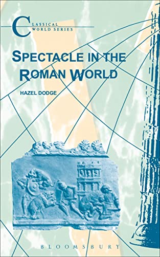 Stock image for Spectacle in the Roman World (Classical World) for sale by Once Upon A Time Books