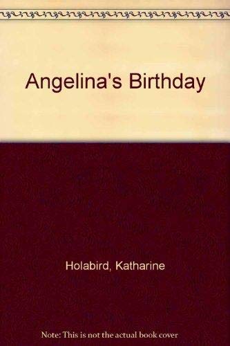 Beispielbild fr Angelina's Birthday zum Verkauf von MusicMagpie