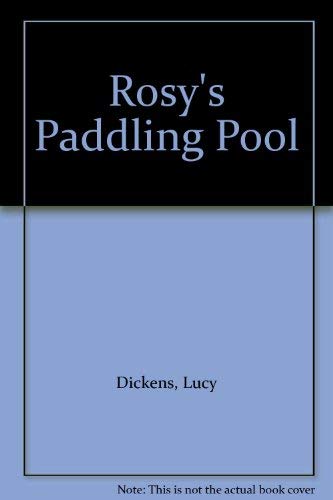 Stock image for Rosy's Paddling Pool for sale by WorldofBooks