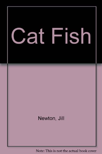 Cat fish (9781854061331) by Newton, Jill
