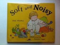 Soft and Noisy (9781854061409) by Hindley, Judy; Aggs, Patrice